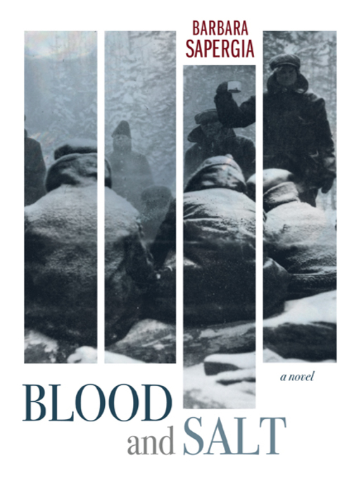 Title details for Blood and Salt by Barbara Sapergia - Available
